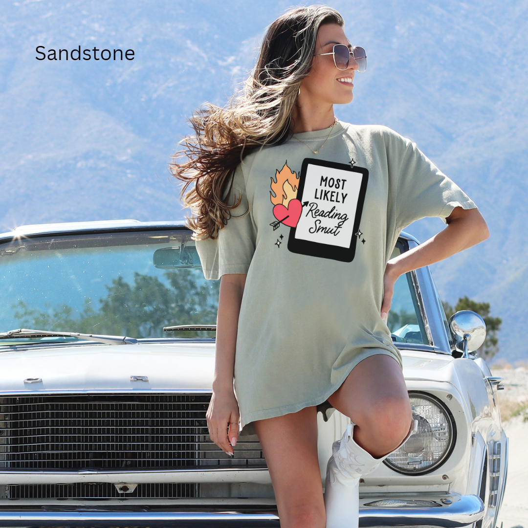 most likely reading smut comfort colors t-shirt