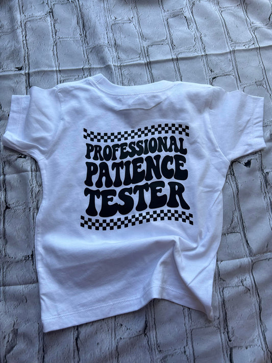 Professional patience tester tshirt