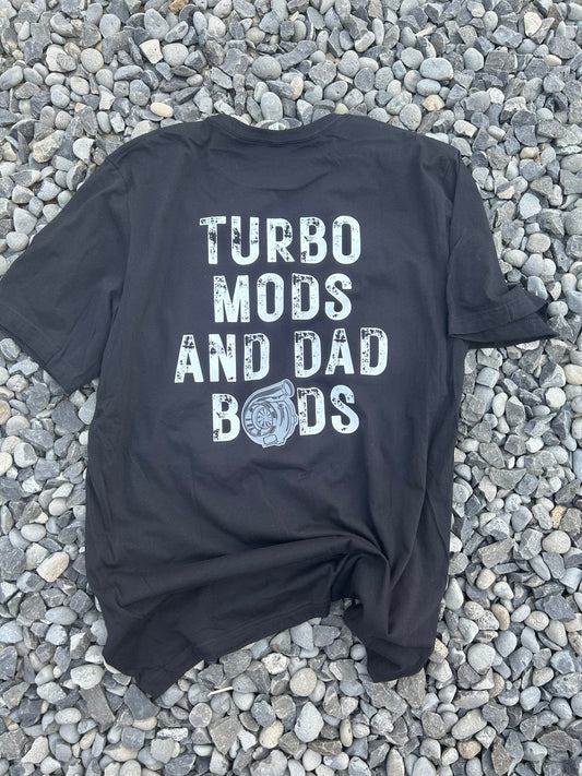 turbo mods and dad bods tshirt