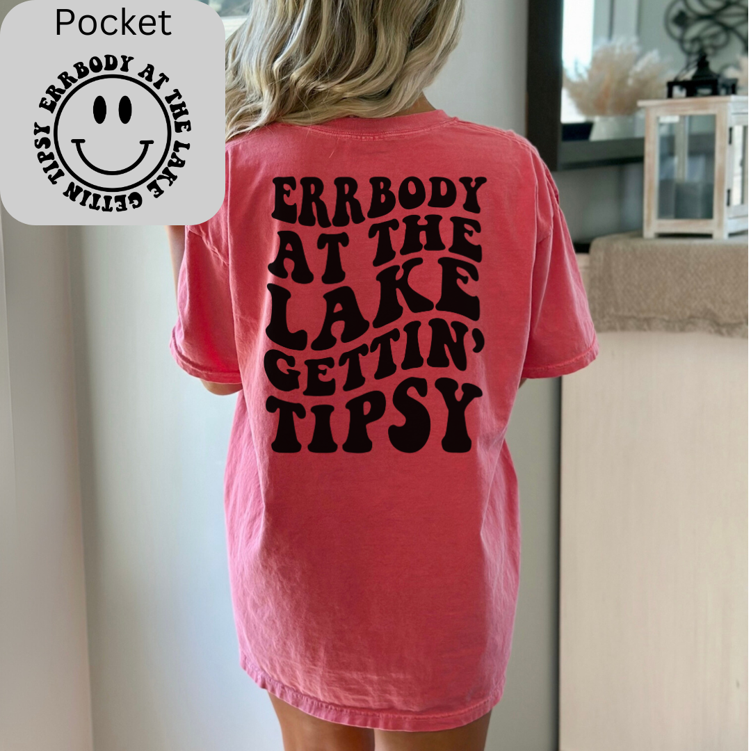 errbody at the lake getting tipsy comfort colors tshirt