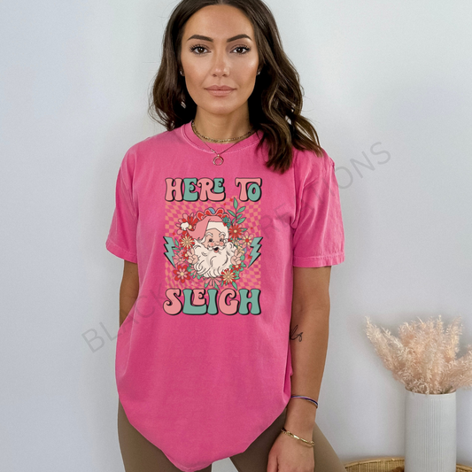here to sleigh comfort colors t-shirt