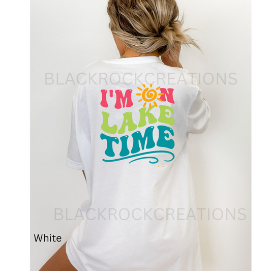 Im on lake time tshirt bella canvas