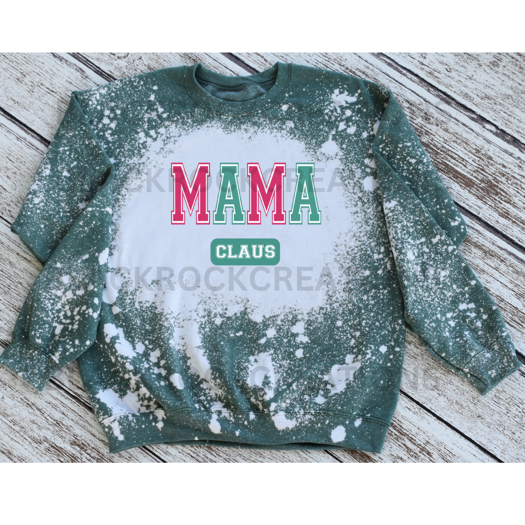 mama claus bleached sweatshirt