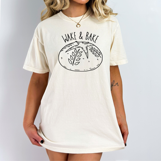 wake and bake sour dough comfort colors t-shirt